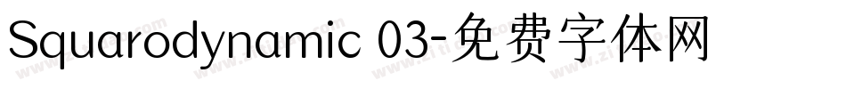 Squarodynamic 03字体转换